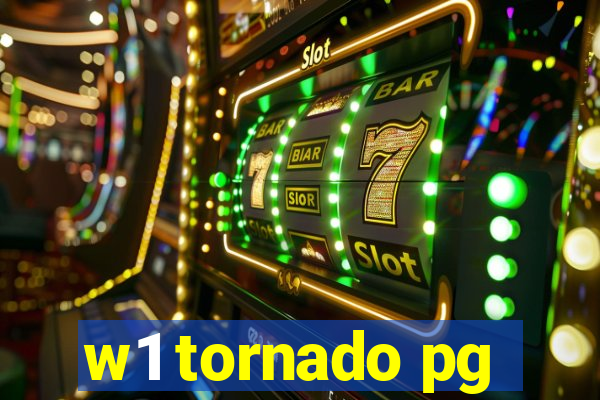 w1 tornado pg